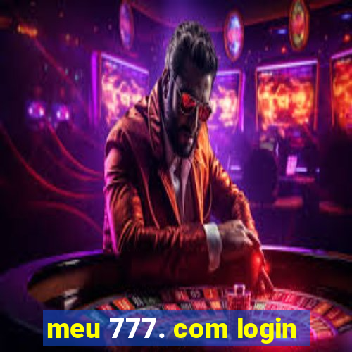 meu 777. com login